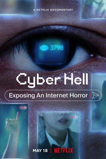 Cyber Hell: Exposing an Internet Horror ( 2022 )