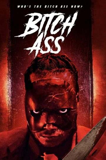 Bitch Ass ( 2022 )