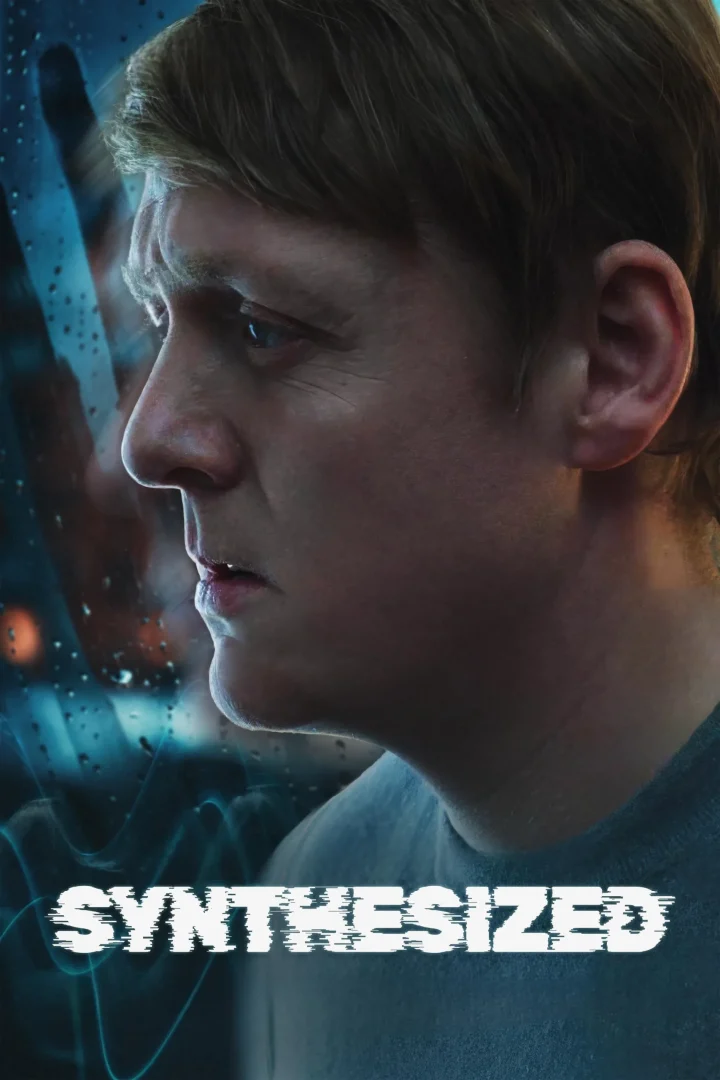مشاهدة فيلم Synthesized 2025 اون لاين