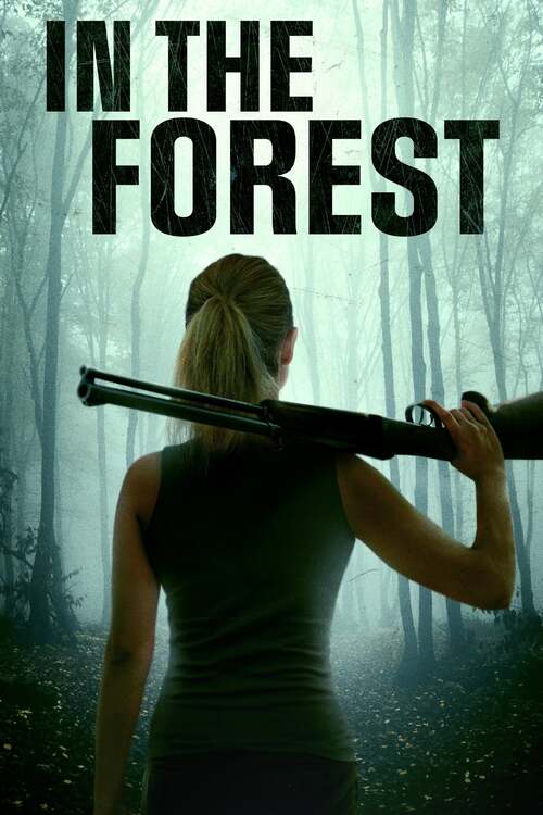 مشاهدة فيلم In the Forest 2022 اون لاين