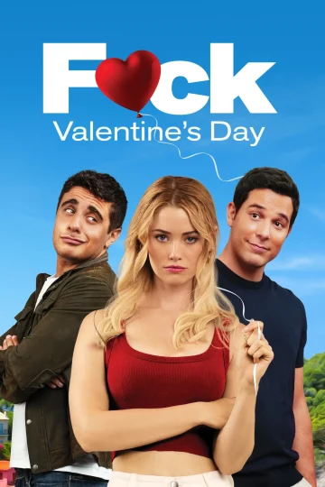 F*ck Valentines Day ( 2026 )