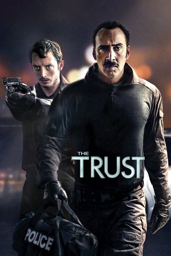 مشاهدة فيلم The Trust 2016 اون لاين