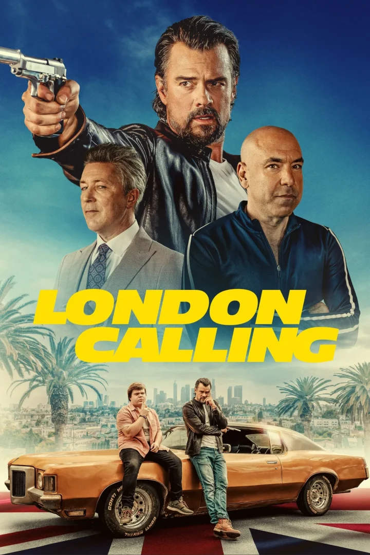 مشاهدة فيلم London Calling 2025 اون لاين