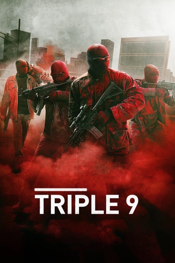 مشاهدة فيلم Triple 9 2016 اون لاين