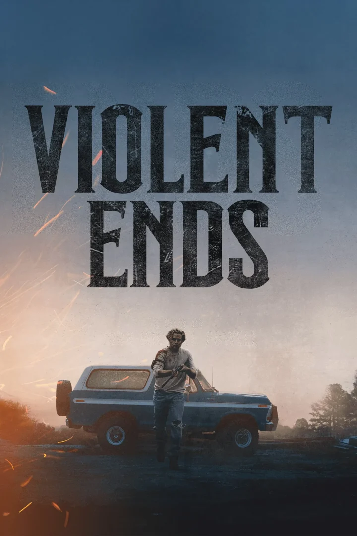 مشاهدة فيلم Violent Ends 2025 اون لاين