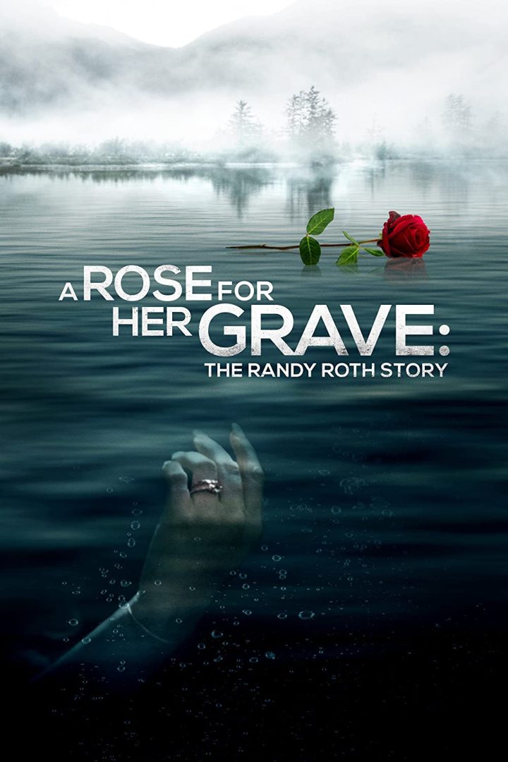 مشاهدة فيلم A Rose for Her Grave The Randy Roth Story 2023 اون لاين