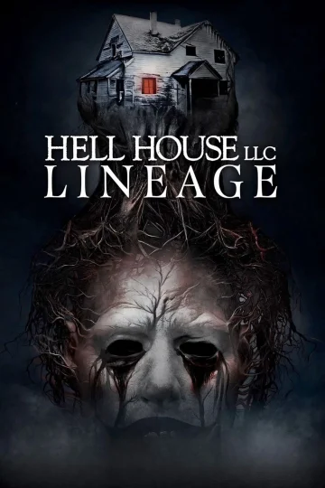 Hell House LLC: Lineage ( 2025 )