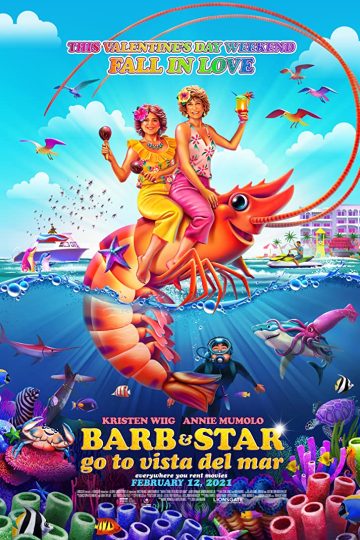 Barb and Star Go to Vista Del Mar ( 2021 )