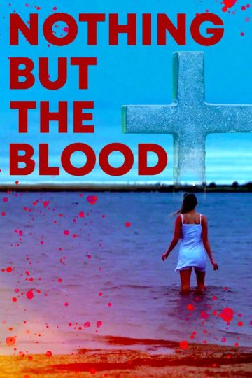 Nothing But the Blood ( 2020 )