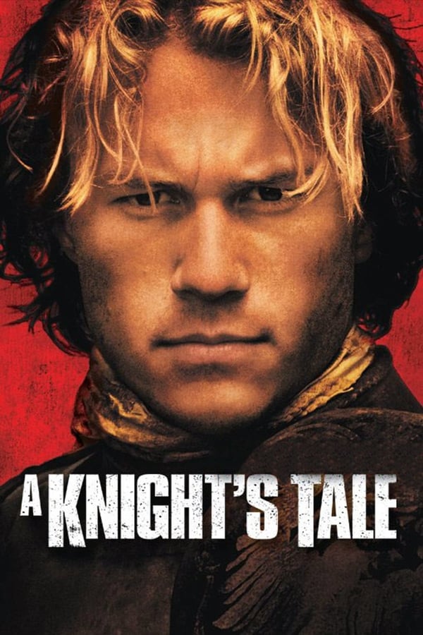 مشاهدة فيلم A Knight's Tale 2001 اون لاين