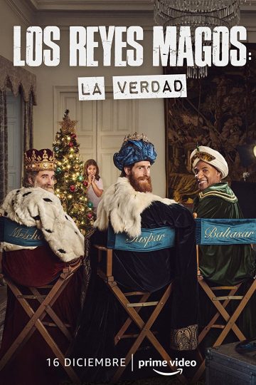 Los Reyes Magos: La Verdad ( 2022 )