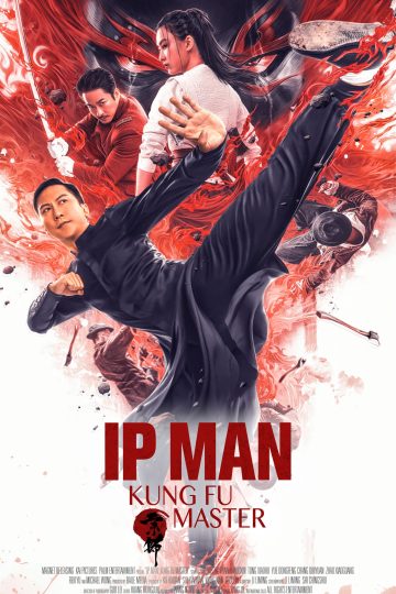 Ip Man: Kung Fu Master ( 2019 )