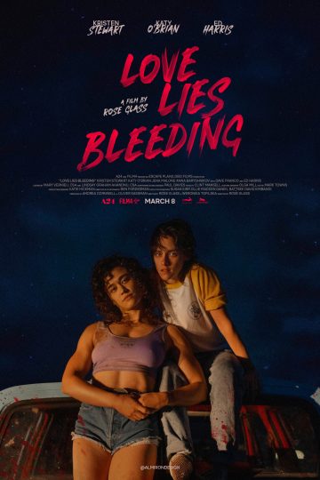 Love Lies Bleeding ( 2024 )