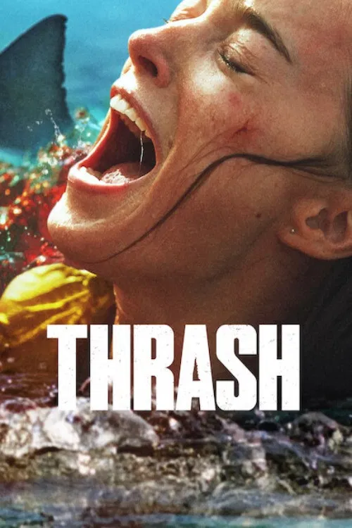 مشاهدة فيلم Thrash 2026 اون لاين