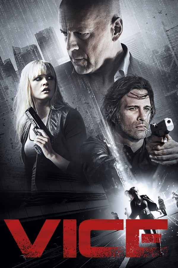 مشاهدة فيلم Vice 2015 اون لاين