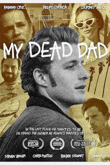 My Dead Dad ( 2021 )