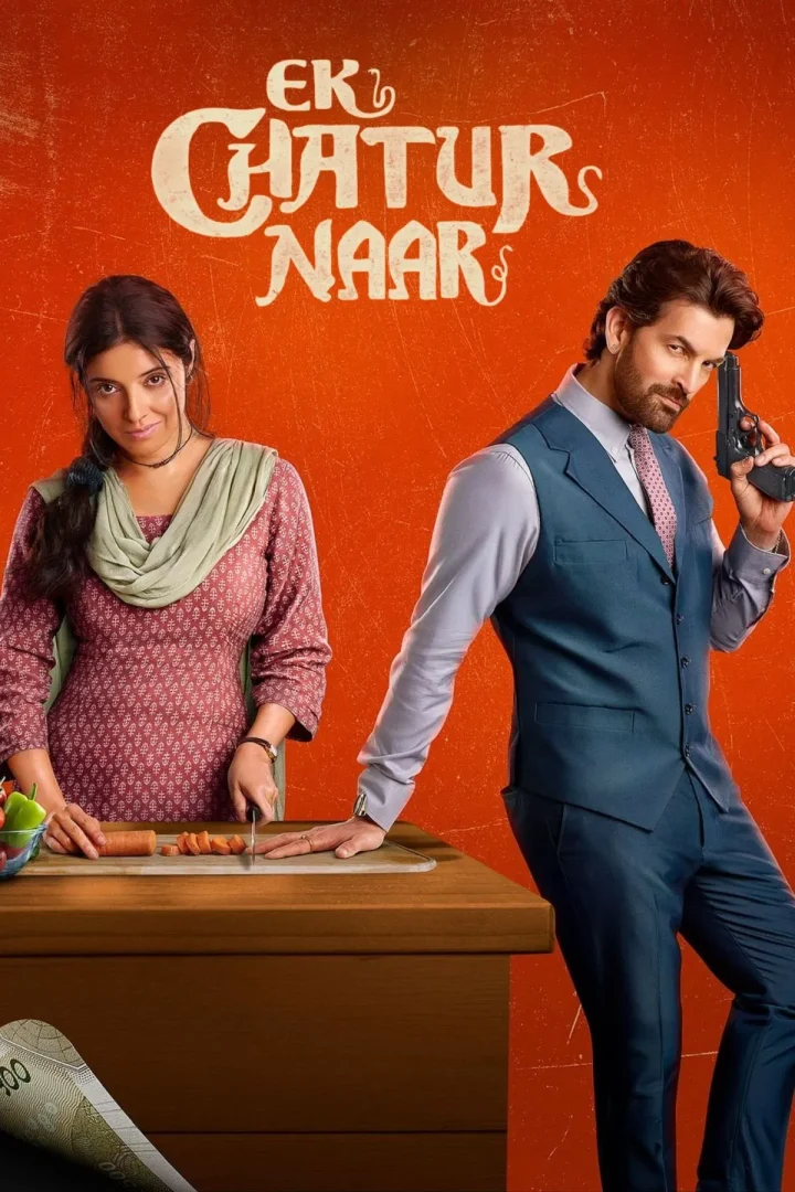 مشاهدة فيلم Ek Chatur Naar 2025 اون لاين