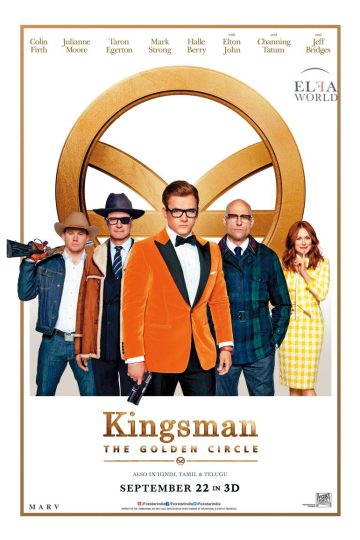 Kingsman: The Golden Circle ( 2017 )
