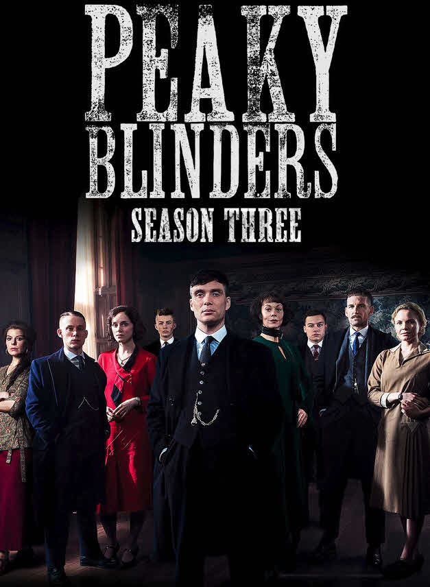 مشاهدة مسلسل Peaky Blinders الموسم الثالث الحلقة 6