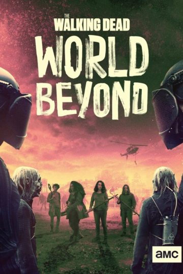 The Walking Dead: World Beyond الموسم الثاني الحلقة 1