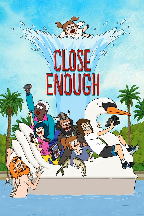 مشاهدة مسلسل Close Enough الموسم الثاني الحلقة 2