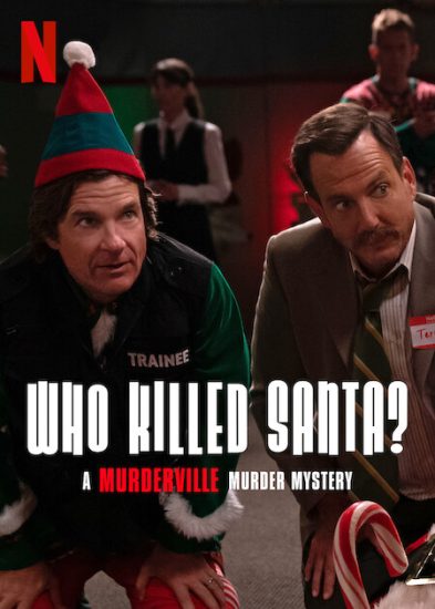 مشاهدة فيلم Who Killed Santa? A Murderville Murder Mystery 2022 اون لاين