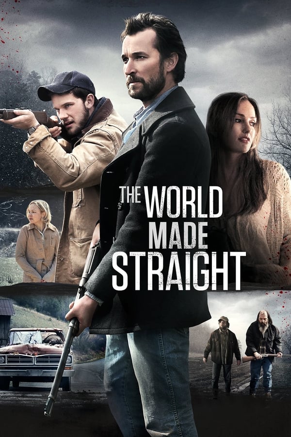 مشاهدة فيلم The World Made Straight 2015 اون لاين