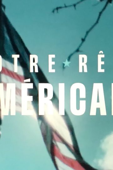 Notre rêve américain ( 2024 )