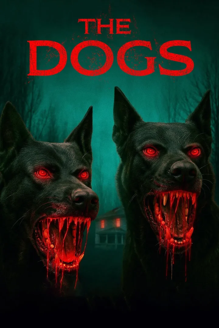 مشاهدة فيلم The Dogs 2025 اون لاين