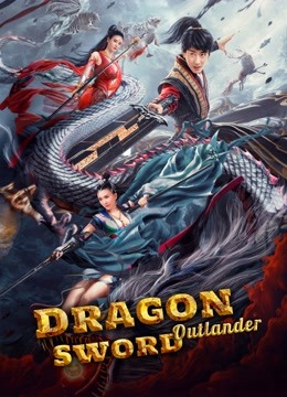 Dragon Sword:Outlander ( 2021 )