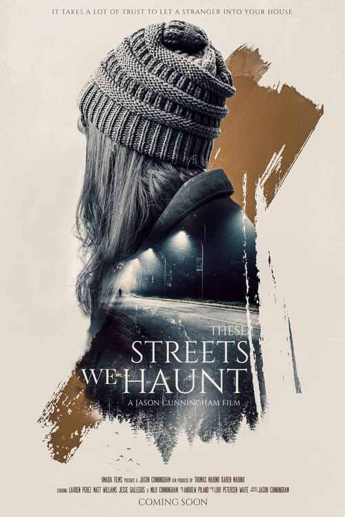 مشاهدة فيلم These Streets We Haunt 2021 اون لاين
