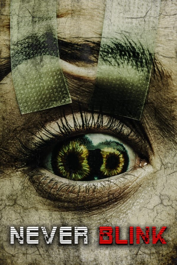 مشاهدة فيلم Never Blink 2025 اون لاين