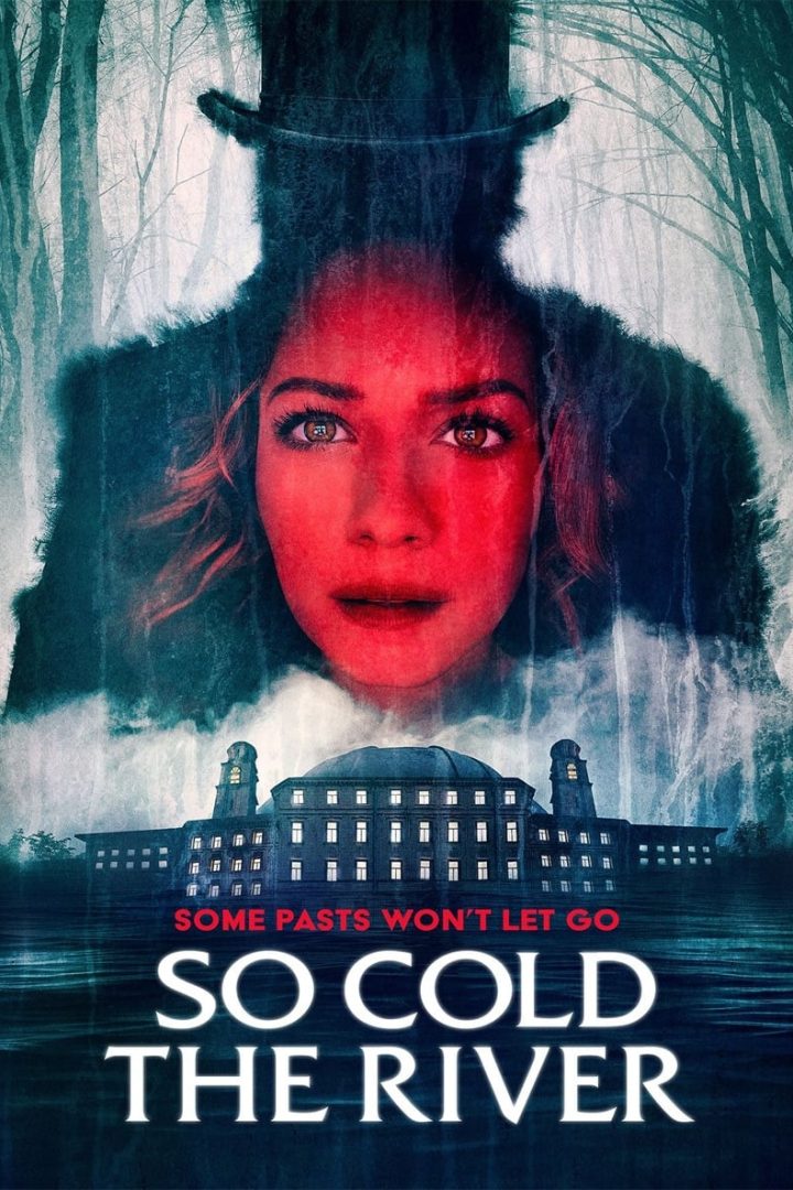 مشاهدة فيلم So Cold the River 2022 اون لاين