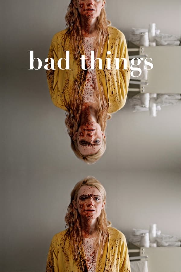 مشاهدة فيلم Bad Things 2023 اون لاين