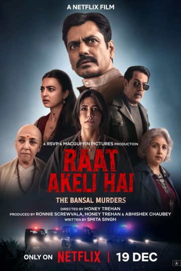 Raat Akeli Hai: The Bansal Murders ( 2025 )