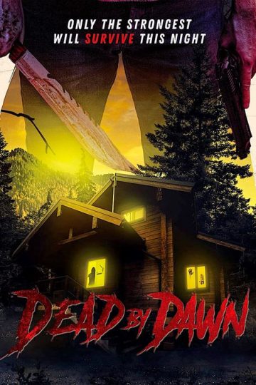 Dead by Dawn ( 2020 )