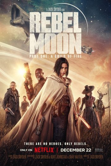 Rebel Moon Teil 1: Kind des Feuers ( 2023 )