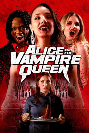 Alice and the Vampire Queen ( 2023 )