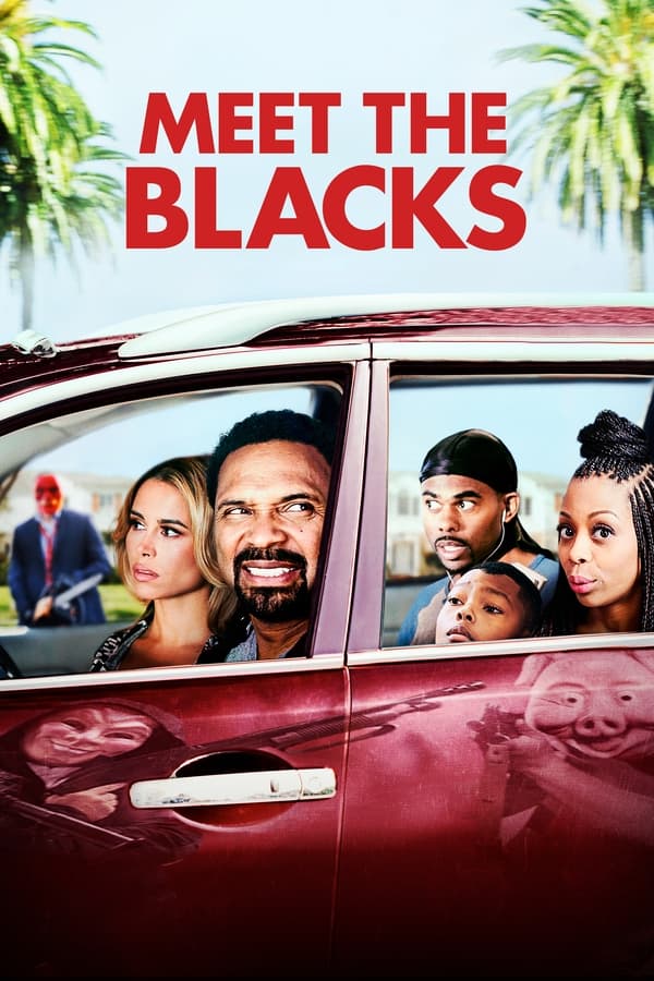 مشاهدة فيلم Meet The Blacks 2016 اون لاين