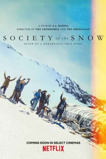 Society of the Snow ( 2023 )