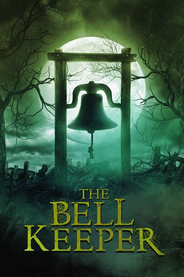 مشاهدة فيلم The Bell Keeper 2023 اون لاين