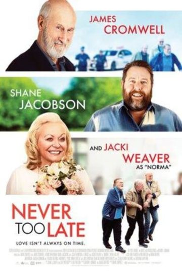 Never Too Late ( 2020 )
