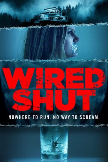 Wired Shut ( 2021 )
