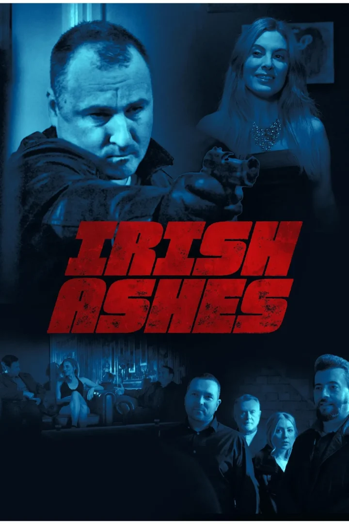 مشاهدة فيلم Irish Ashes 2025 اون لاين