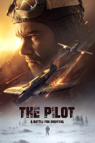 The Pilot A Battle for Survival ( 2021 )