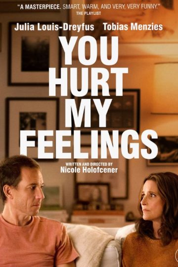 You Hurt My Feelings ( 2023 )
