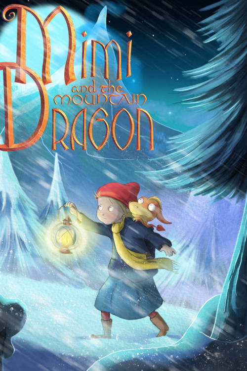 مشاهدة فيلم Mimi and the Mountain Dragon 2019 اون لاين