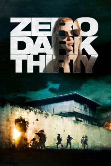 Zero Dark Thirty ( 2012 )