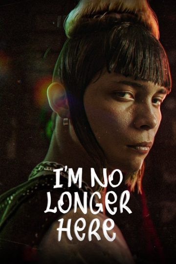 I’m No Longer Here ( 2020 )