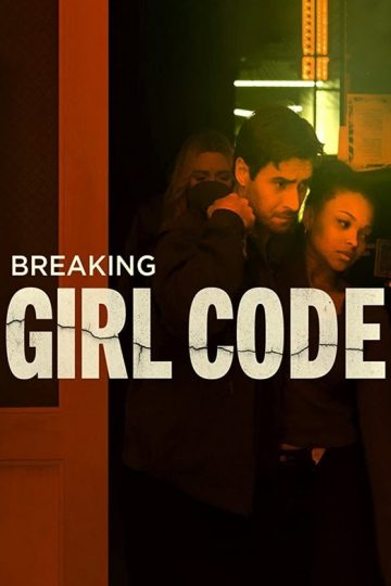 Breaking Girl Code ( 2023 )